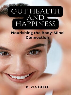 cover image of Gut Health and Happiness
